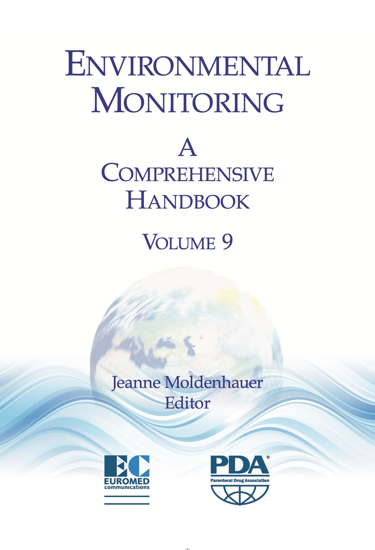 Environmental Monitoring: A Comprehensive Handbook Volume 9