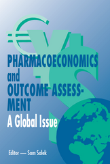Pharmacoeconomics and Outcome Assessment - A Global Issue