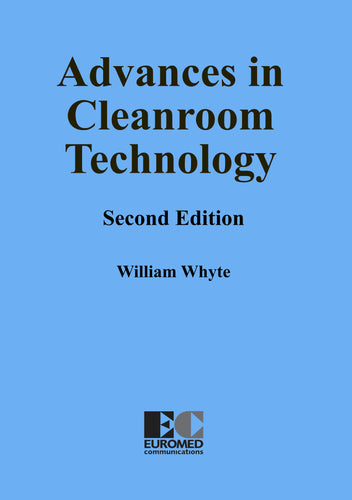 Advances in Cleanroom Technology 2nd Edition