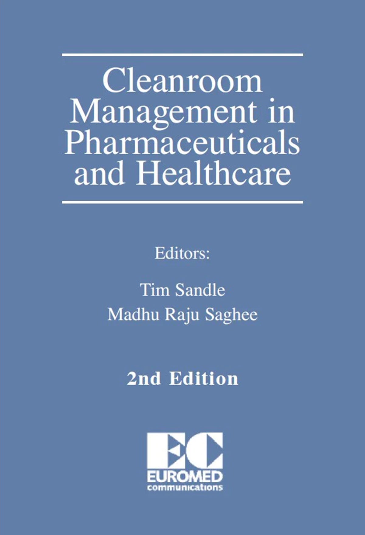 Cleanroom Management in Pharmaceuticals and Healthcare - 2nd Edition