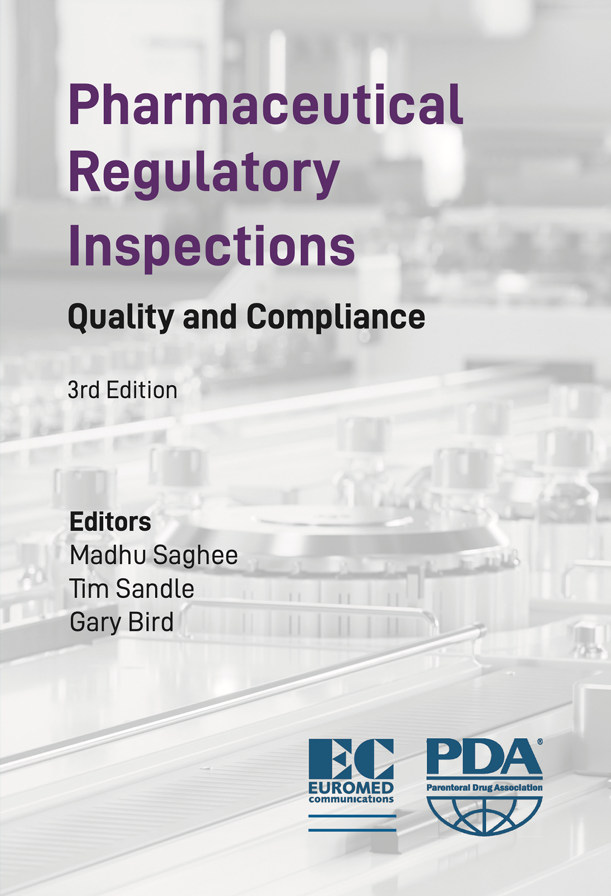 Pharmaceutical Regulatory Inspections: Quality and Compliance  – 3rd Edition