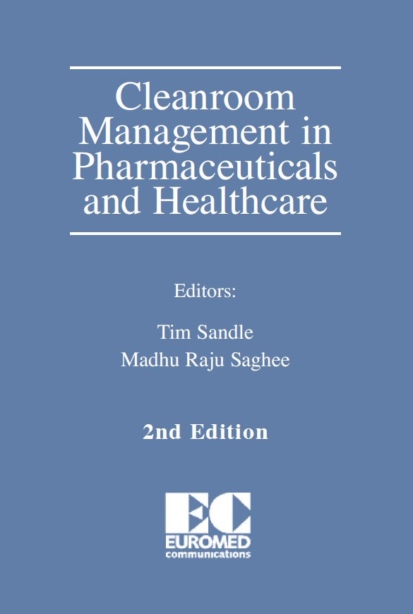 Cleanroom Management in Pharmaceuticals and Healthcare - 2nd Edition