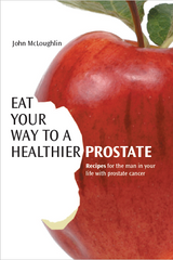 Eat Your Way to a Healthier Prostate