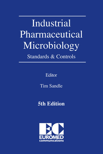 Industrial Pharmaceutical Microbiology 5th Edition