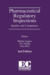 Pharmaceutical Regulatory Inspections - Guide to Quality and Compliance - 2nd edition