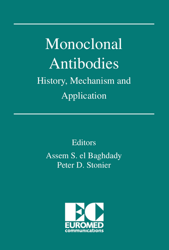 Monoclonal Antibodies: History, Mechanism and Application