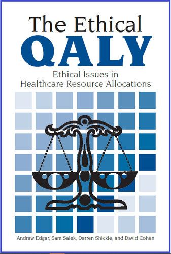 The Ethical Qualy - Ethical Issues in Healthcare Resource Allocations